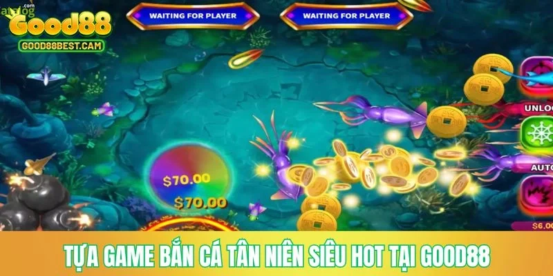 Tựa game bắn cá tân niên siêu hot tại GOOD88